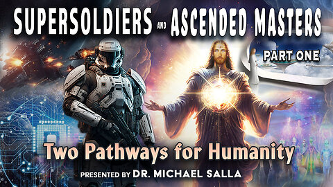 Super Soldiers and Ascended Masters (Part 1) | Michael Salla's "Exopolitics Today"