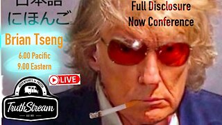 Brian Tseng joins us live 1/24 Executive Producer of the Full Disclosure Now Conference: The Moon, Super Soldiers, Remote Viewing, Time Travel, Upcoming and Current Events #360