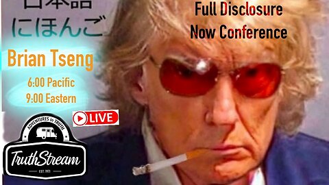 Brian Tseng joins us live 1/24 6pm pacific 9pm ET Executive Producer of the Full Disclosure Now Conference #360