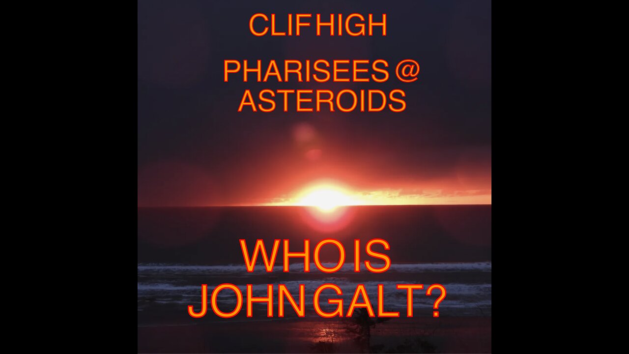 Clif High - Pharisees and asteroids - What stupid dickheads...GENE DECODE, SGANON, GENE DECODE