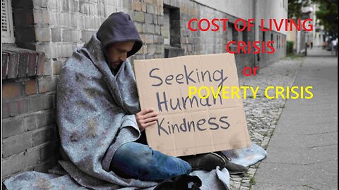 Cost of Living Crisis ... just a nice way of saying POVERTY
