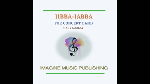 JIBBA-JABBA – (For Concert Band)