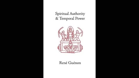 Spiritual Authority & Temporal Power By René Guénon - Chapter Two