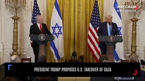 President Trump Proposes U.S. Takeover of Gaza