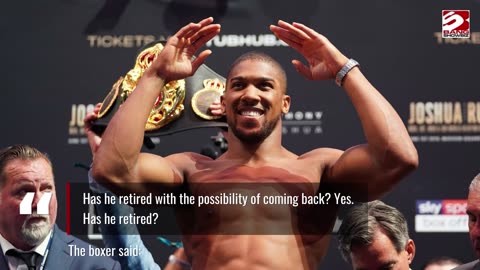 Anthony Joshua expects great fight against Tyson Fury if his rival reverses retirement decision