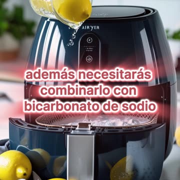 El uso del zumo de limón para eliminar impurezas en la freidora de aire.