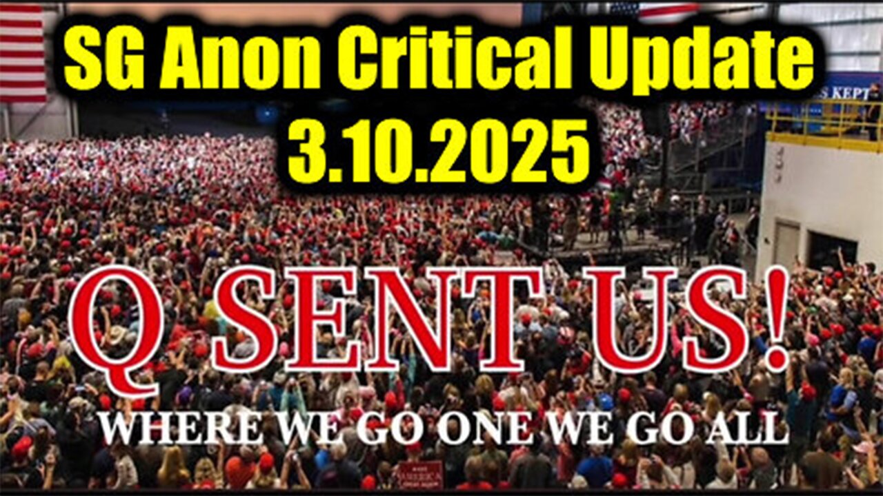 And We Know 3.10.25: Trump Strikes BACK; Over the TARGET. DISMANTLED, We All Know What's Coming..
