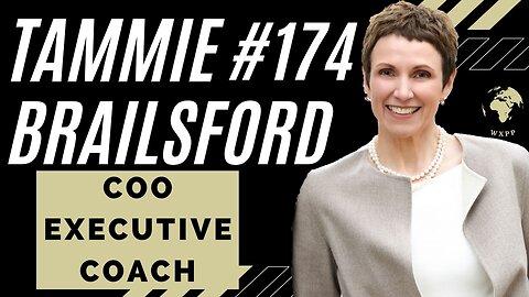 Tammie Brailsford (COO, Executive Coach) #174 #podcast #executive