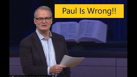 United Methodist Pastor claims "Paul Is Wrong"- Response to Adam Hamilton