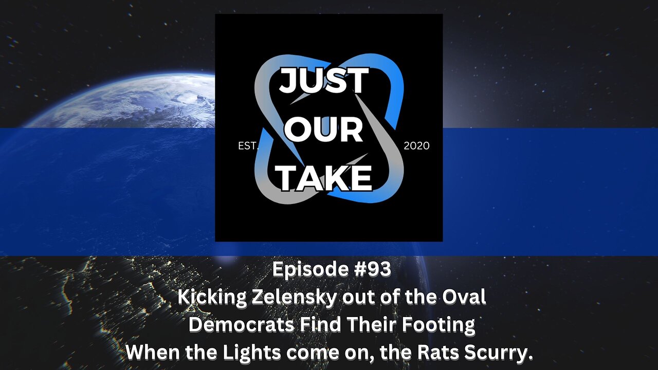 Just Our Take - EP #93 - 7 PM Pacific