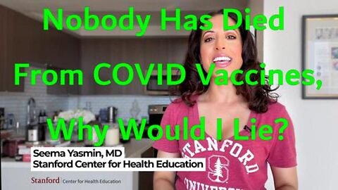 NO ONE HAS DIED FROM COVID 'VACCINES'.. DON'T WORRY.. SHE'S A 'DOCTOR'.. LMAO - LINKS