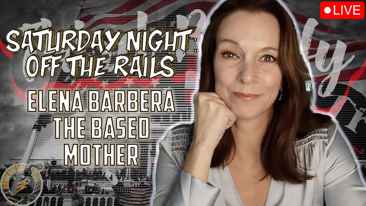 OFF THE RAILS #88 | A based conversation with Elena Barbera aka The Based Mother