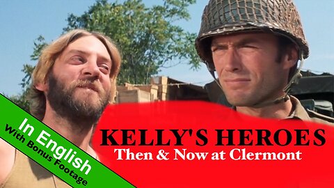 Kelly's Heroes Clermont, Then and Now Plus full street tour.