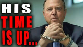 Adam Schiff is about to FIND OUT....