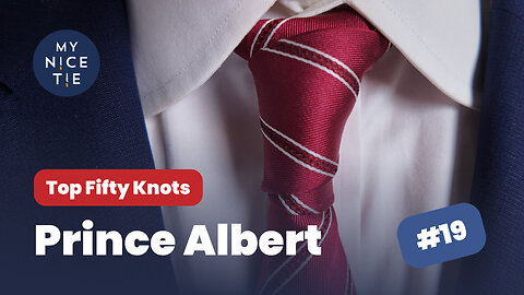 👑How to Tie a Tie: Prince Albert Knot #19 of the Top 50 Knots 🔥