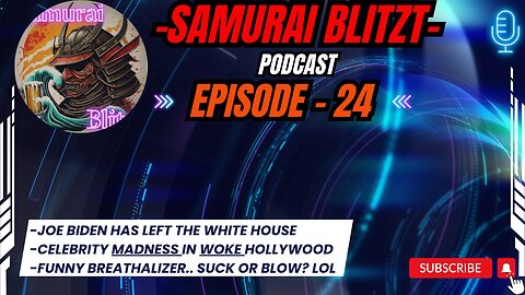 Episode 23- Biden's Last Day In Office, Madness in Hollywood, Funny Breathalizer Fails.