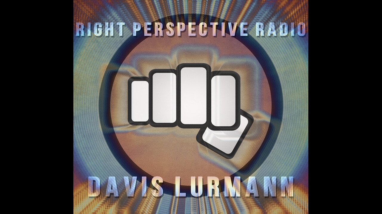 White Perspective Saturday, Davis Lürmann & Luke Notaras ‘Right Perspective Radio’ #217 08-Feb-2025