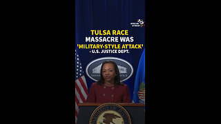 TULSA RACE MASSACRE WAS 'MILITARY-STYLE ATTACK' - U.S. JUSTICE DEPT.