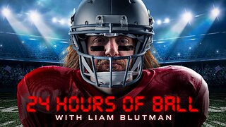 24-Hour Ball-Watching Marathon with Liam Blutman