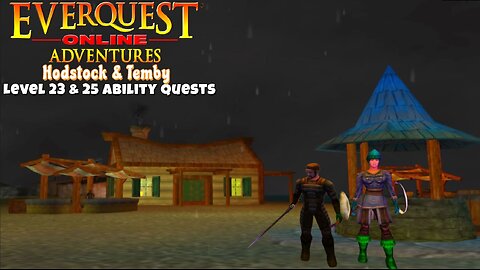 EQOA - Hodstock & Temby Ability Quests