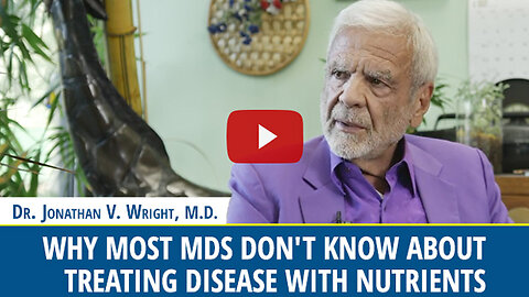 Why Most MDs Don’t Know How to Treat Disease With Nutrients