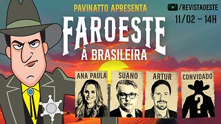 FAROESTE À BRASILEIRA, com Tiago Pavinatto - 11/02/2025