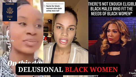 Delusional Black Women