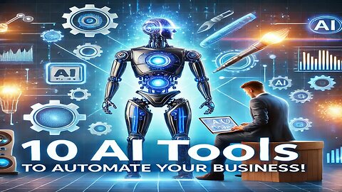 🚀 10 AI Tools to Automate Your Business & Make More Money! 💰🤖