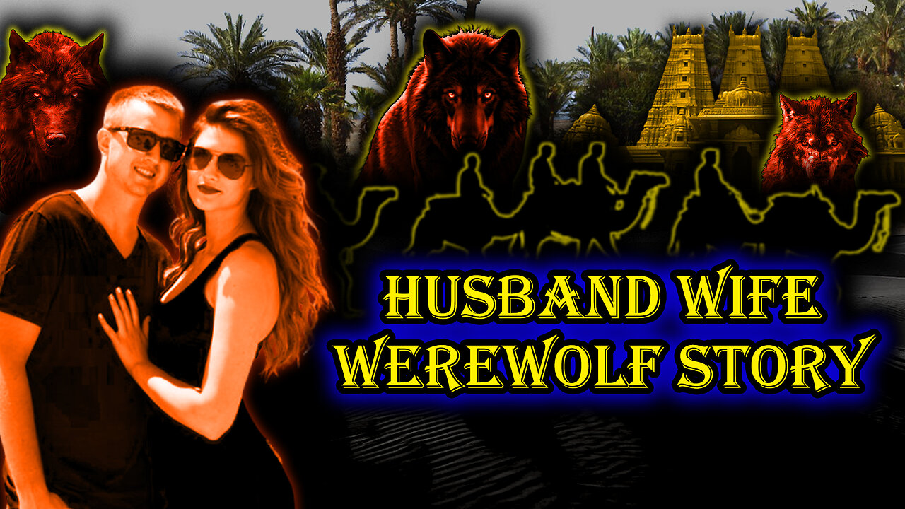 Werewolf Fiction Story of a Desert | Oasis & People That Turn Into Wolves | Desert Wolf Tale