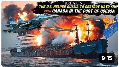 ODESSA on FIRE: Russia and The U.S. Sunk NATO Ship From CANADA Full of 'Roshel Senator' IMVs