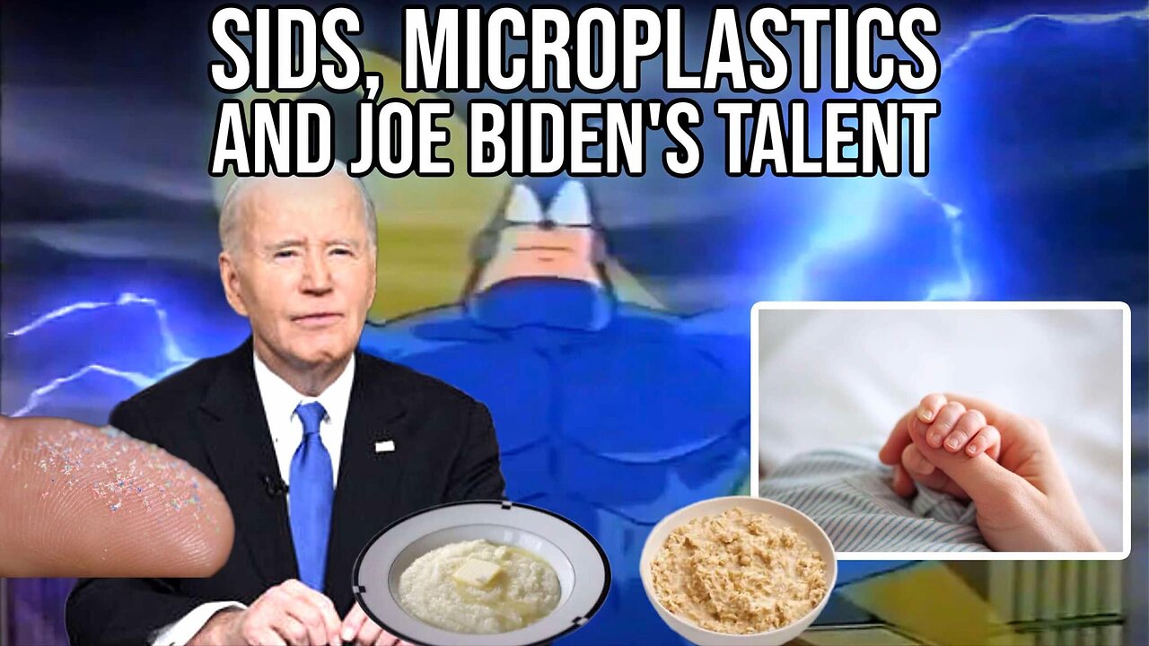 SIDS, Microplastics and Joe Biden's Talent | Report