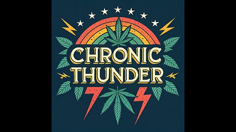 Chronic Thunder: 2/26/25