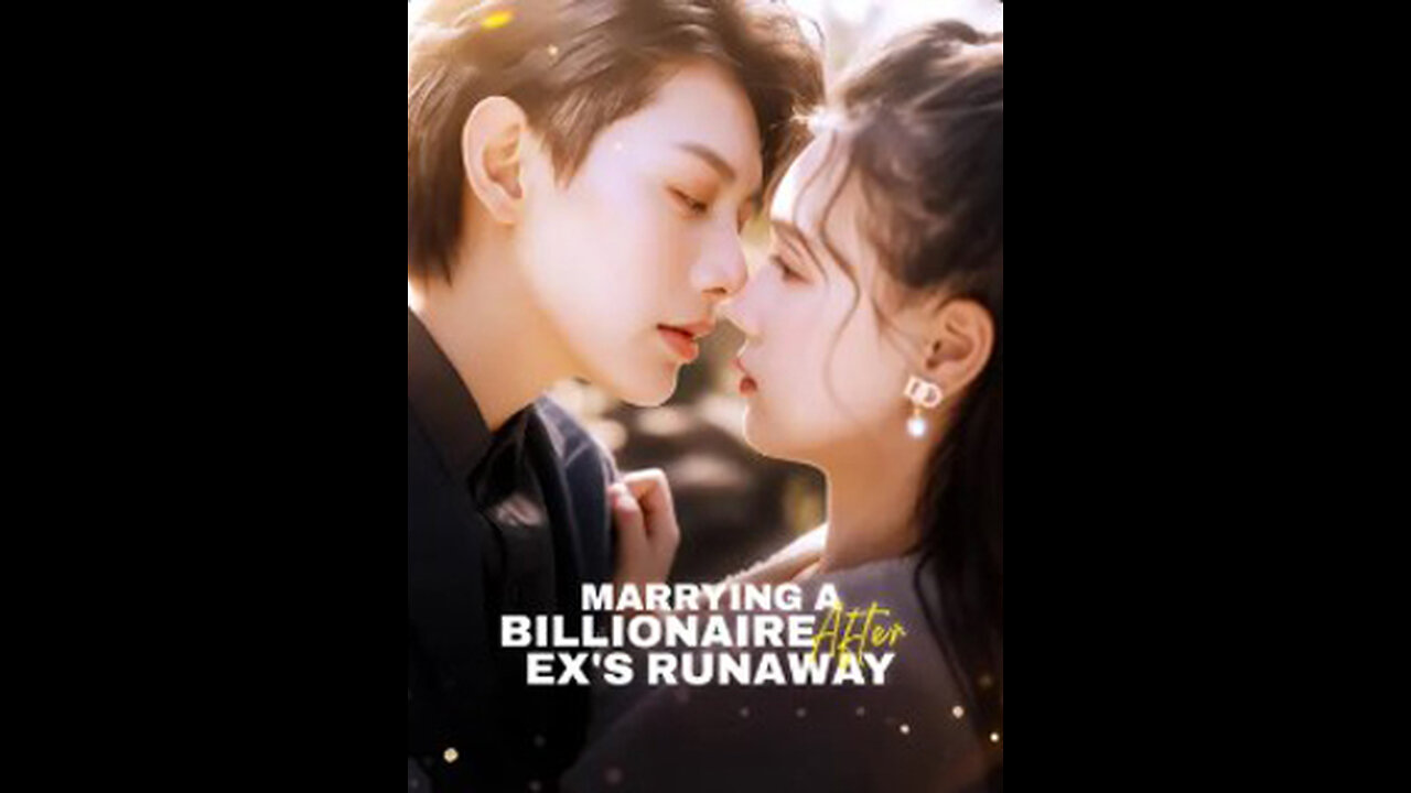 【ENG SUB】Marrying a billionaire After ex's runaway!