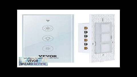 VEVOR WiFi Smart Light Dimmer Switch 100-250V AC Wi-Fi 2.4GHz 15 Review