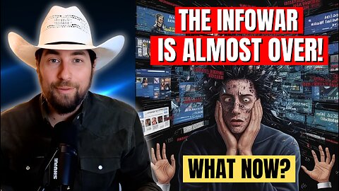 Digital InfoWar is Almost Over - WHAT NOW?