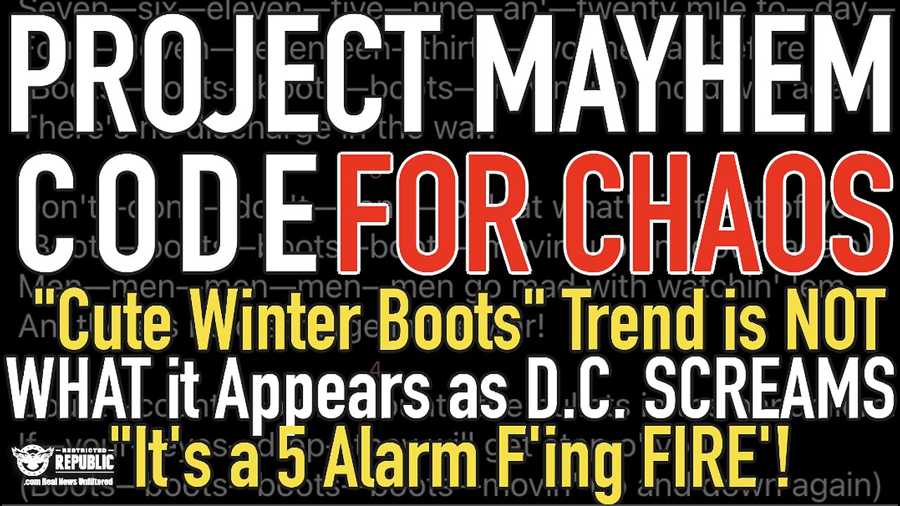 CHAOS Code “Cute Winter Boots” Trend IS NOT WHAT it Appears, Project Mayhem has ARRIVED! Trump ALERT