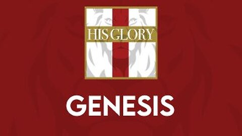 His Glory Bible Studies - Genesis 5-8