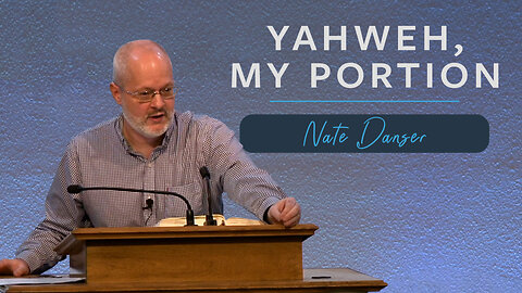 Yahweh, My Portion | Unveiling Yahweh Series