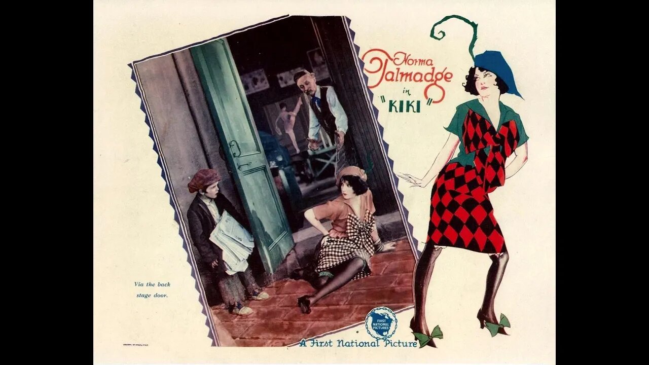 "Kiki" (1926) Norma Talmadge, Ronald Colman & Gertrude Astor [RESTORED]