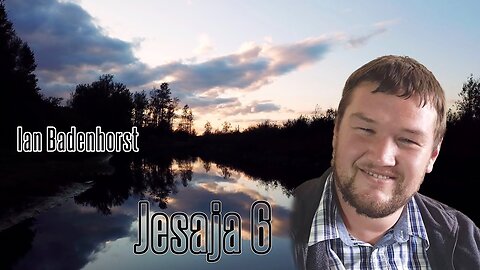 Jesaja 6 | Ian Badenhorst