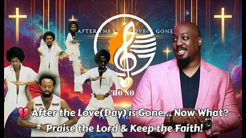 After the Love(Day) is Gone… Now What? | Praise the Lord & Keep the Faith! #bestvirtualchurch