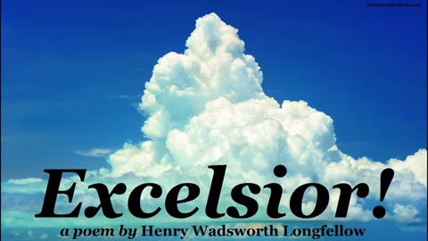 EXCELSIOR! by Henry Wadsworth Longfellow - FULL AudioBook