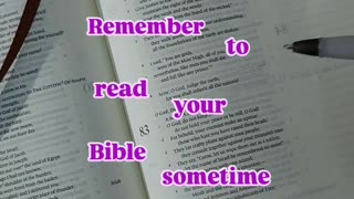 Don't forget to read your Bible today!