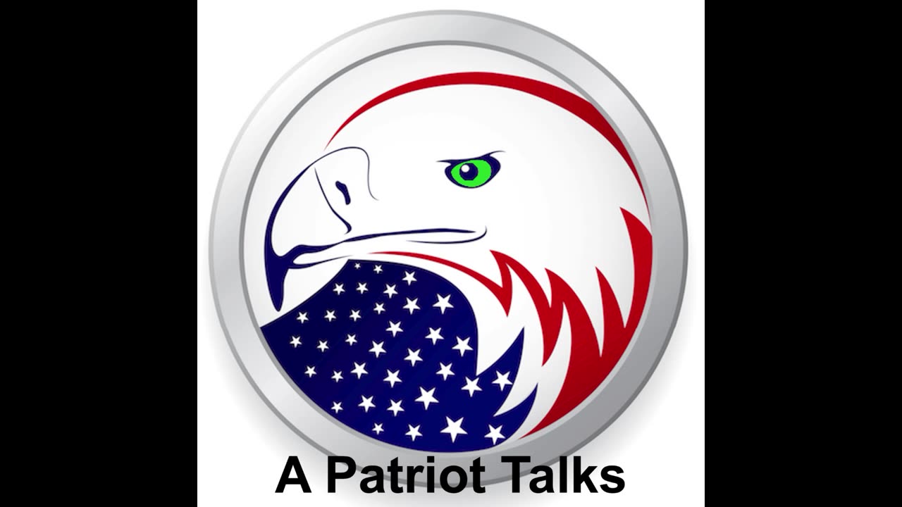 A Patriot Talks - This Week