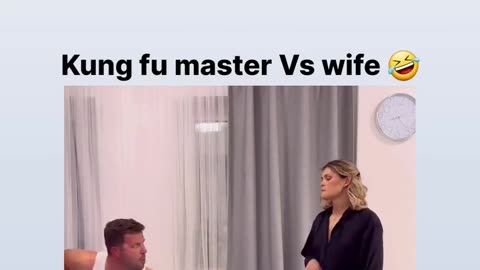 Kungfu master vs wife