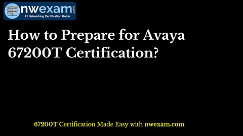 How to Prepare for Avaya 67200T Certification?