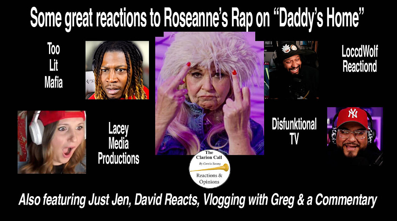 Some great reactions to Roseanne Barr's rap on Tom MacDonald's "Daddy's Home" #reactions #commentary