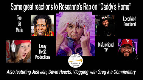 Some great reactions to Roseanne Barr's rap on Tom MacDonald's "Daddy's Home" #reactions #commentary