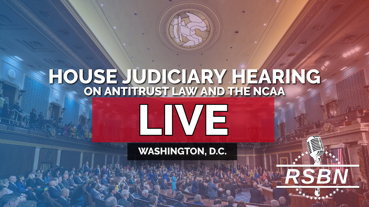 LIVE: House Judiciary Hearing on Antitrust Law and the NCAA - 3/11/25