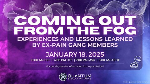 Coming Out From the FOG - Experiences and Lessons Learned by Ex-Pain Gang (PG) Members Jan 18, 2025